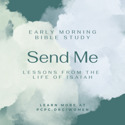 Isaiah: Send Me (Early Morning Bible Study)
