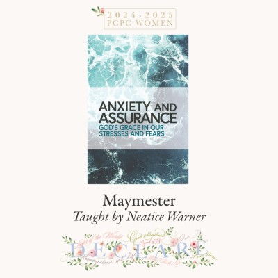 Anxiety and Assurance - Maymester