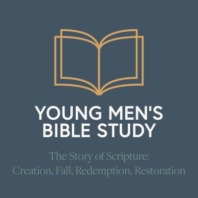 The Story of Scripture: Creation, Fall, Redemption, Restoration