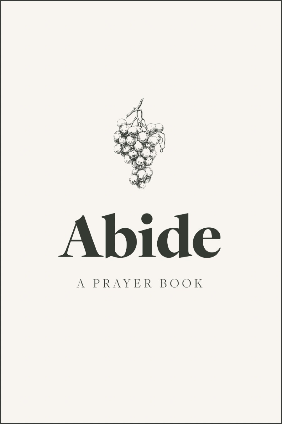 Abide | A Prayer Book