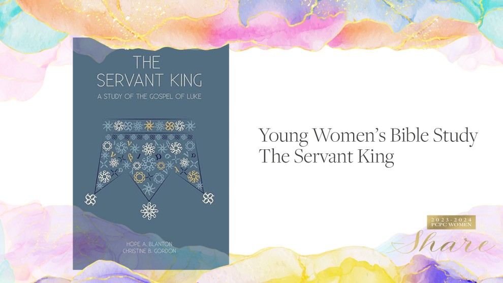 The Servant King: A Study of the Gospel of Luke