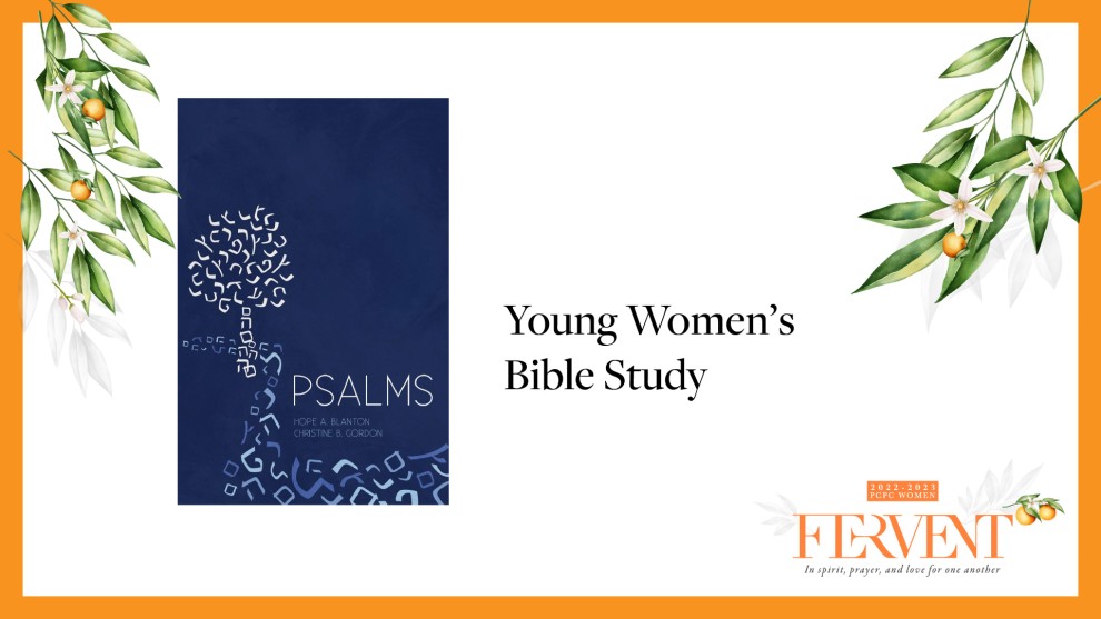 Psalms - A Young Women's Bible Study