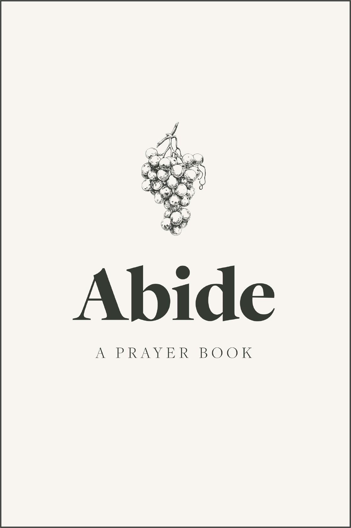 Abide - A Prayer Book